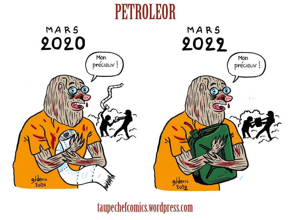 Mon précieux ! (Petroleor : Les jerricans de pétrole et le gaz plus chers que l'or) - dessin humour /strip bd